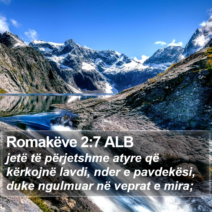 Romakëve 2:7 ALB Bible Study