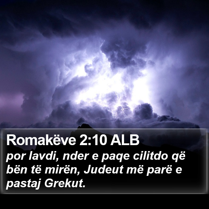 Romakëve 2:10 ALB Bible Study