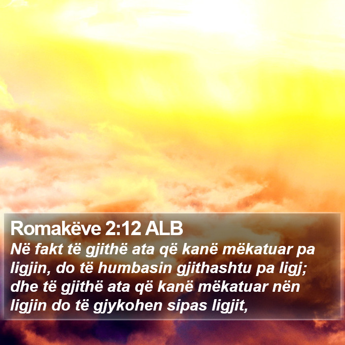 Romakëve 2:12 ALB Bible Study