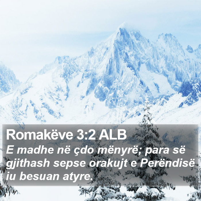 Romakëve 3:2 ALB Bible Study