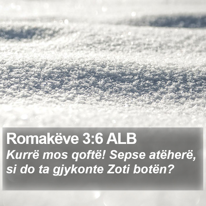 Romakëve 3:6 ALB Bible Study