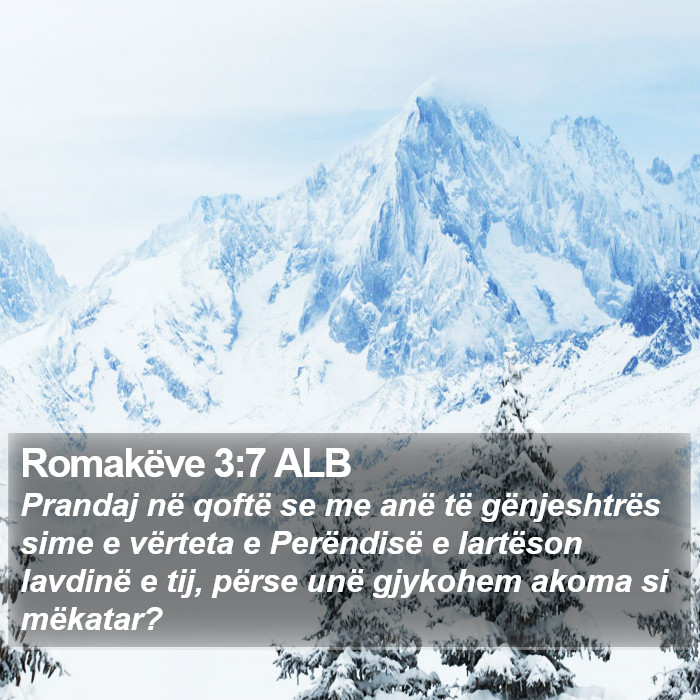 Romakëve 3:7 ALB Bible Study