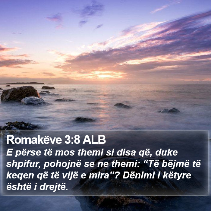 Romakëve 3:8 ALB Bible Study