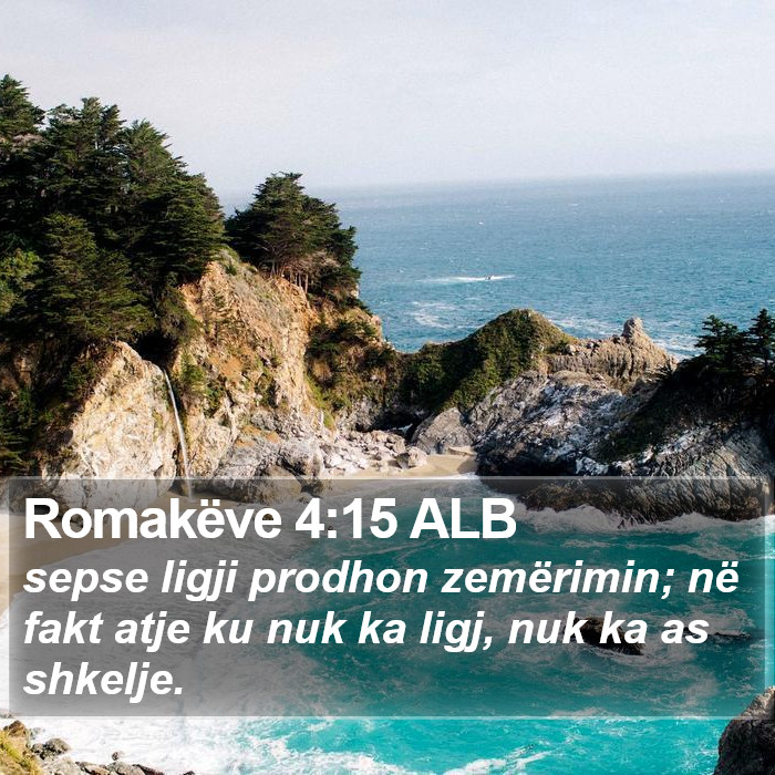 Romakëve 4:15 ALB Bible Study