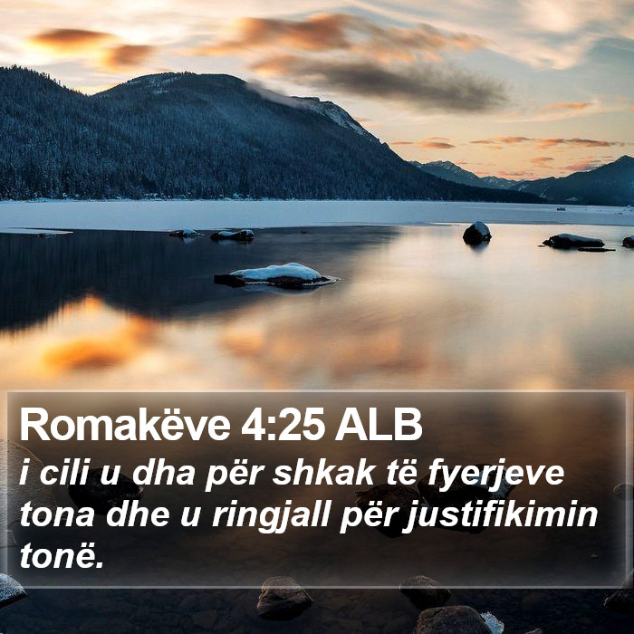 Romakëve 4:25 ALB Bible Study