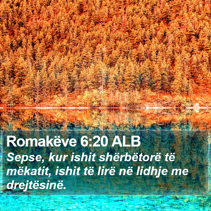 Romakëve 6:20 ALB Bible Study