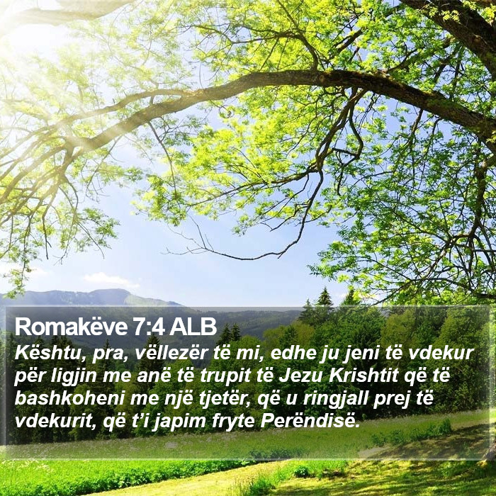 Romakëve 7:4 ALB Bible Study