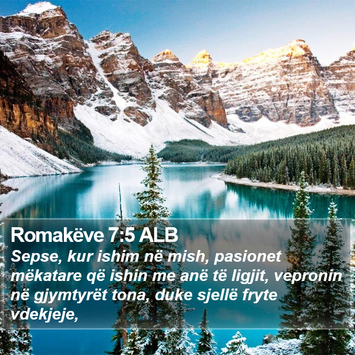 Romakëve 7:5 ALB Bible Study