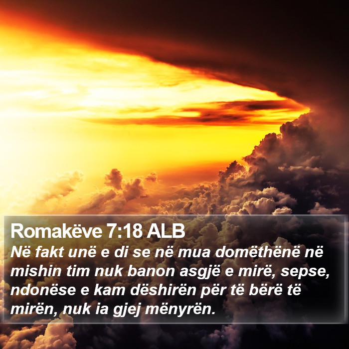 Romakëve 7:18 ALB Bible Study