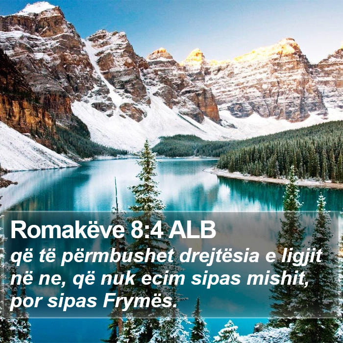 Romakëve 8:4 ALB Bible Study