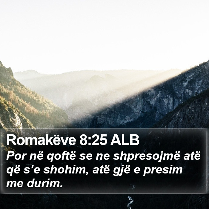 Romakëve 8:25 ALB Bible Study