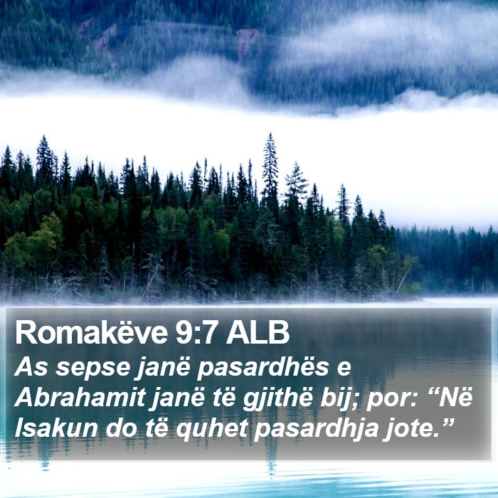 Romakëve 9:7 ALB Bible Study
