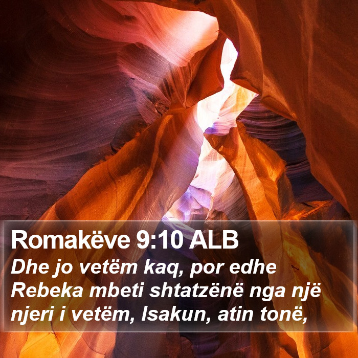 Romakëve 9:10 ALB Bible Study