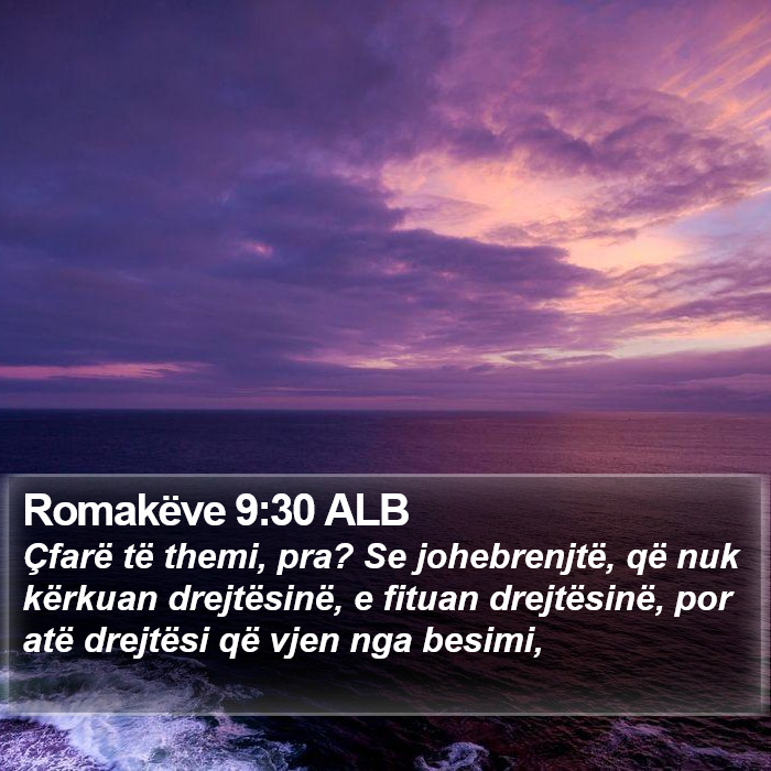Romakëve 9:30 ALB Bible Study