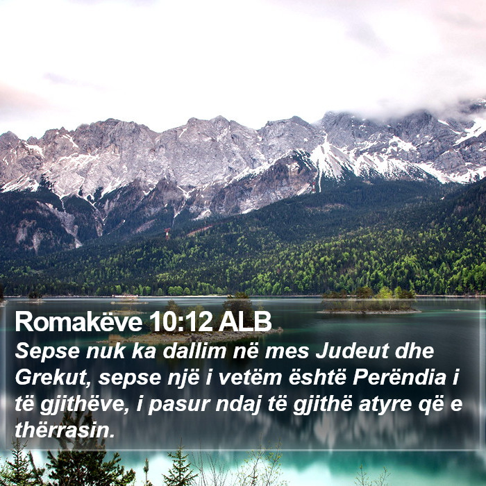 Romakëve 10:12 ALB Bible Study