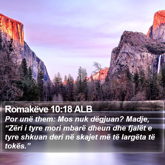 Romakëve 10:18 ALB Bible Study
