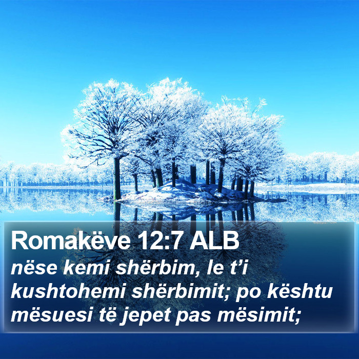 Romakëve 12:7 ALB Bible Study