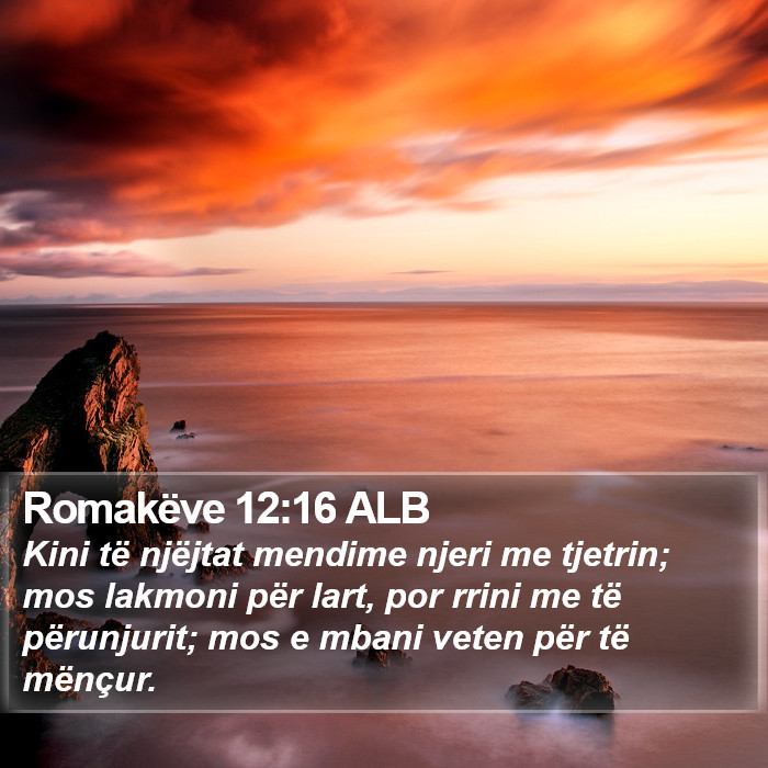 Romakëve 12:16 ALB Bible Study