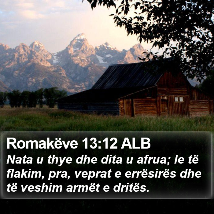 Romakëve 13:12 ALB Bible Study