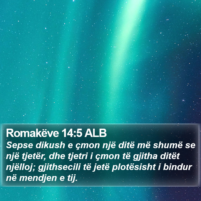 Romakëve 14:5 ALB Bible Study