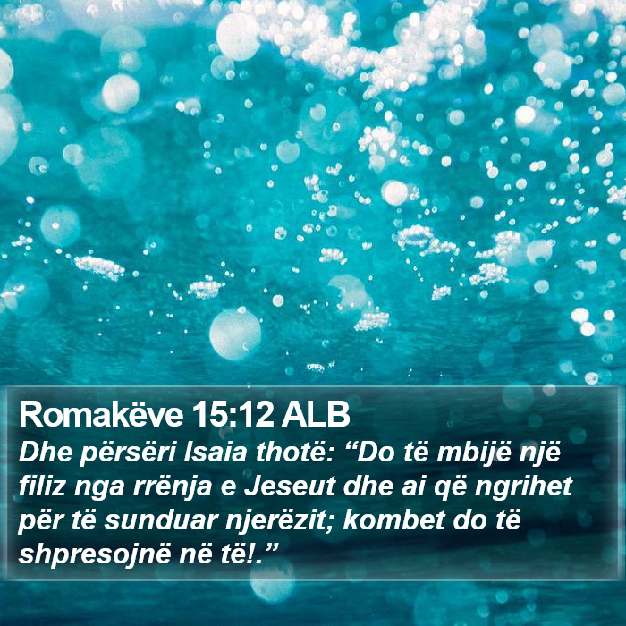 Romakëve 15:12 ALB Bible Study