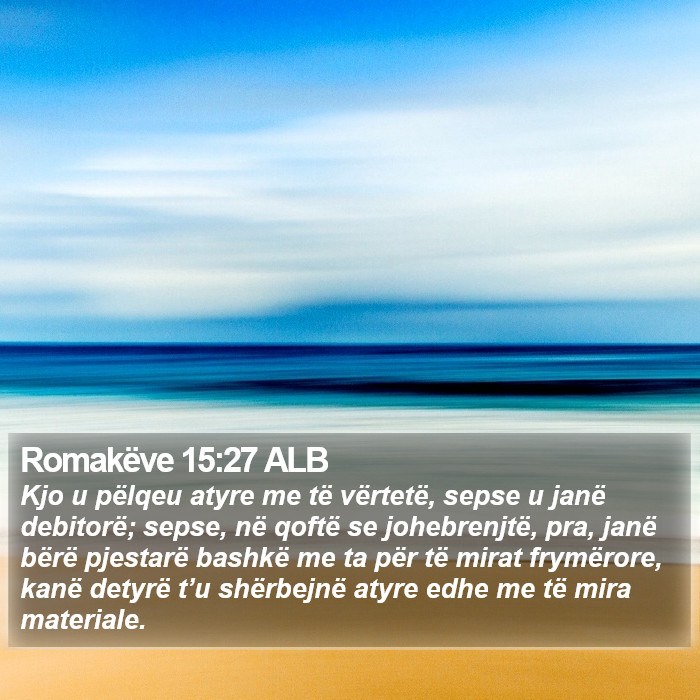 Romakëve 15:27 ALB Bible Study