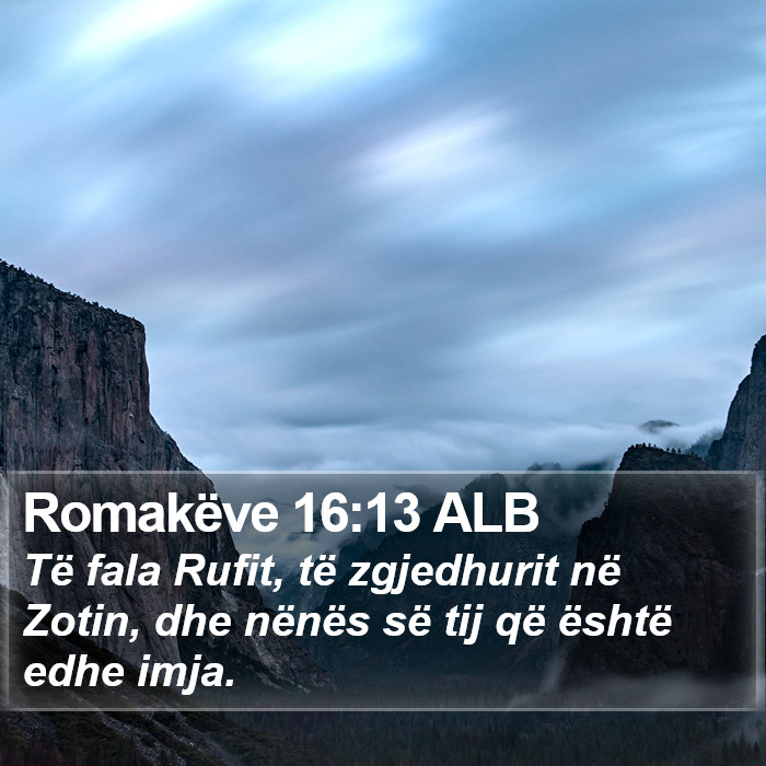 Romakëve 16:13 ALB Bible Study