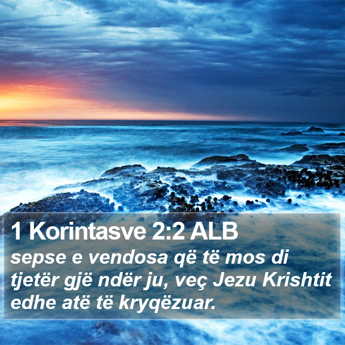 1 Korintasve 2:2 ALB Bible Study