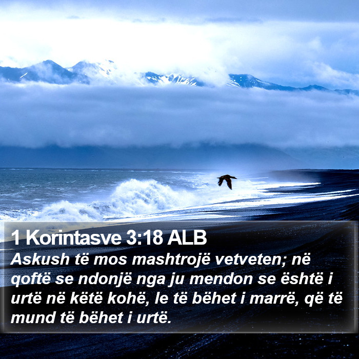 1 Korintasve 3:18 ALB Bible Study