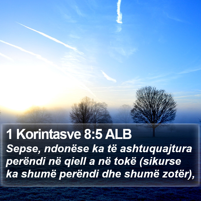 1 Korintasve 8:5 ALB Bible Study