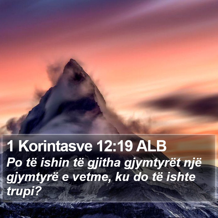 1 Korintasve 12:19 ALB Bible Study