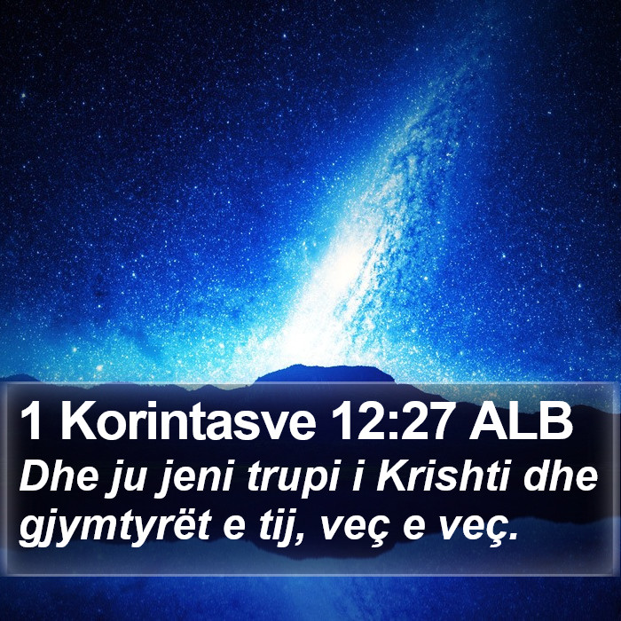 1 Korintasve 12:27 ALB Bible Study