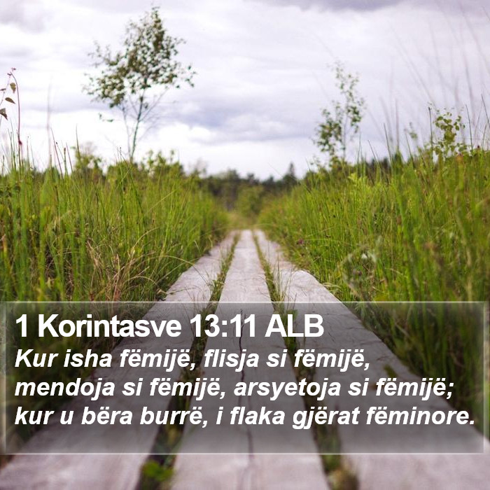 1 Korintasve 13:11 ALB Bible Study