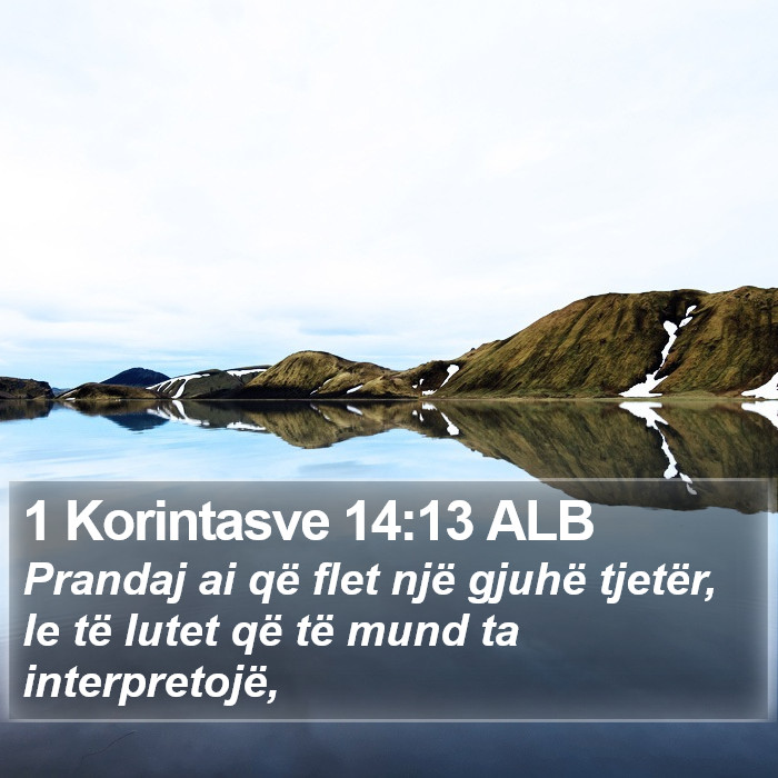 1 Korintasve 14:13 ALB Bible Study