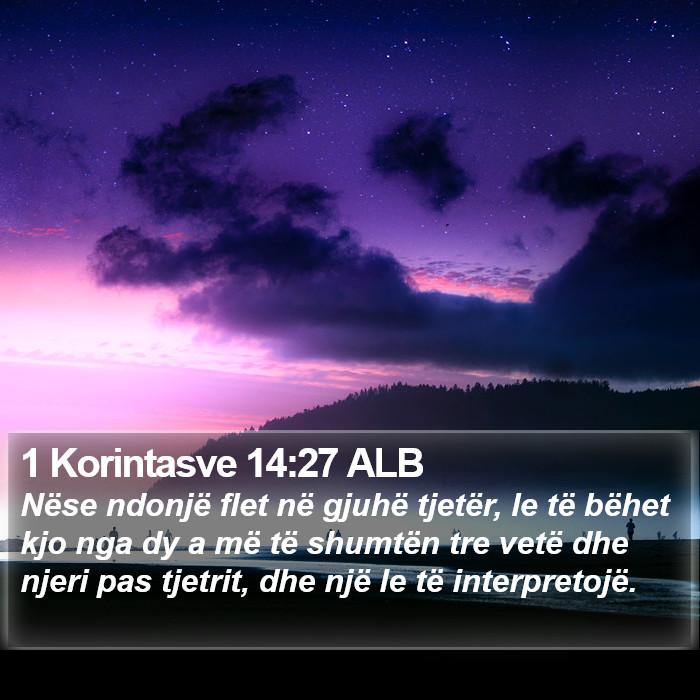 1 Korintasve 14:27 ALB Bible Study