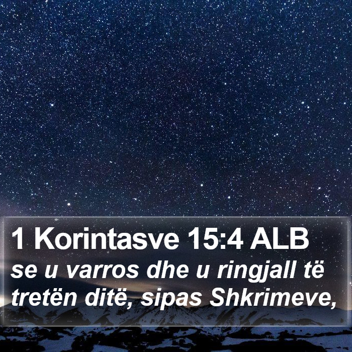 1 Korintasve 15:4 ALB Bible Study