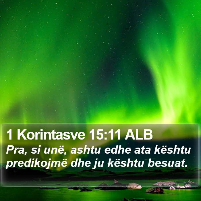 1 Korintasve 15:11 ALB Bible Study