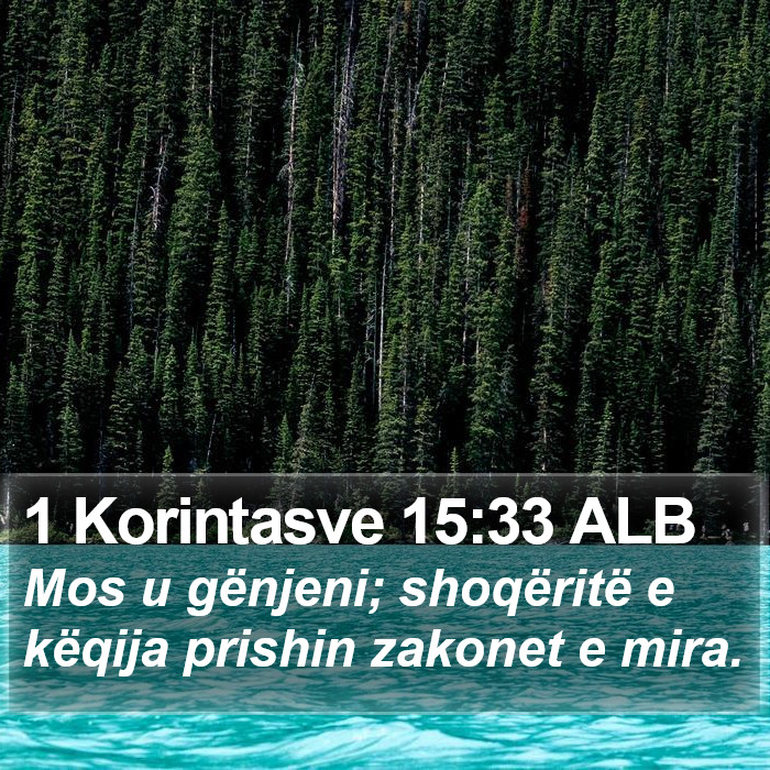 1 Korintasve 15:33 ALB Bible Study