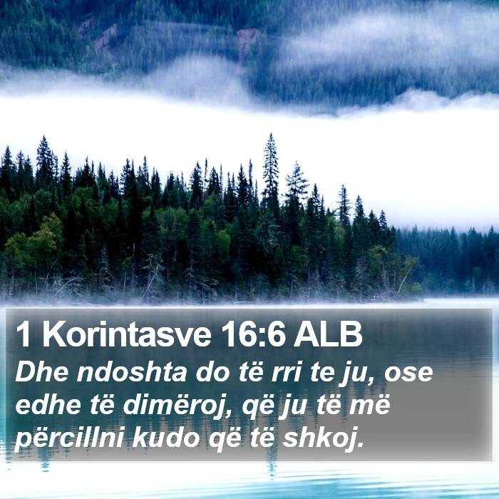 1 Korintasve 16:6 ALB Bible Study