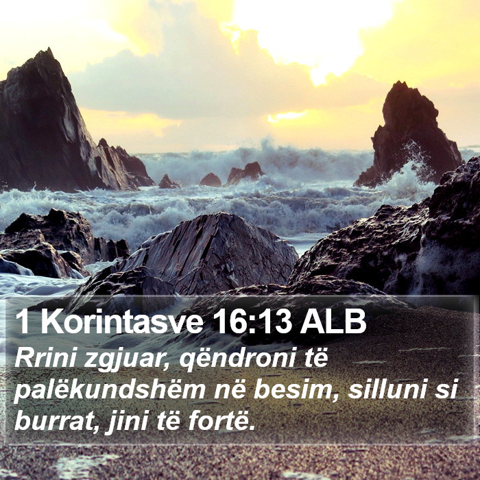 1 Korintasve 16:13 ALB Bible Study