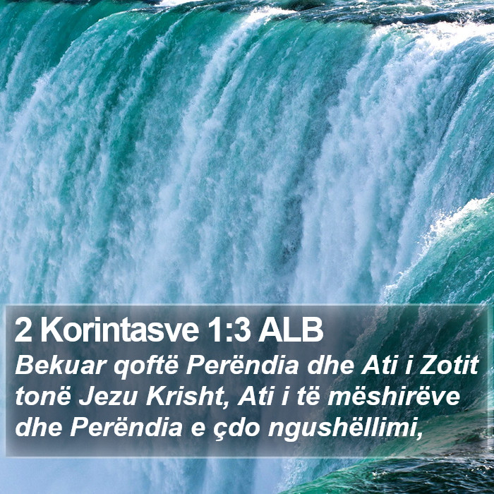 2 Korintasve 1:3 ALB Bible Study