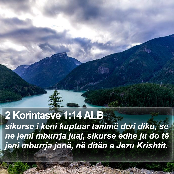 2 Korintasve 1:14 ALB Bible Study