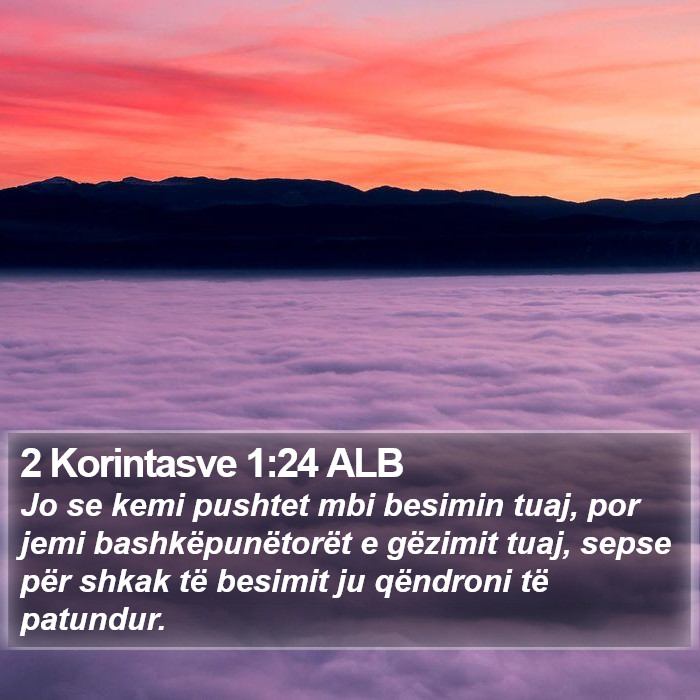 2 Korintasve 1:24 ALB Bible Study