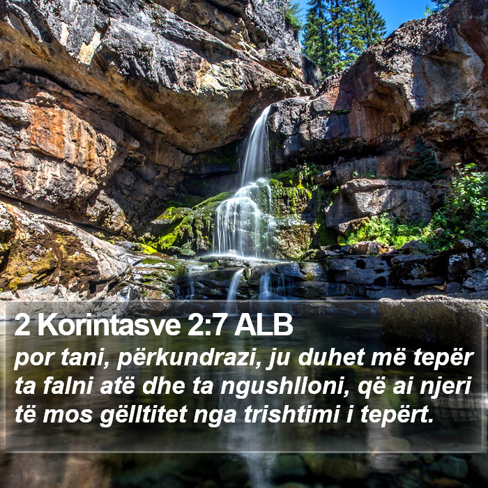 2 Korintasve 2:7 ALB Bible Study