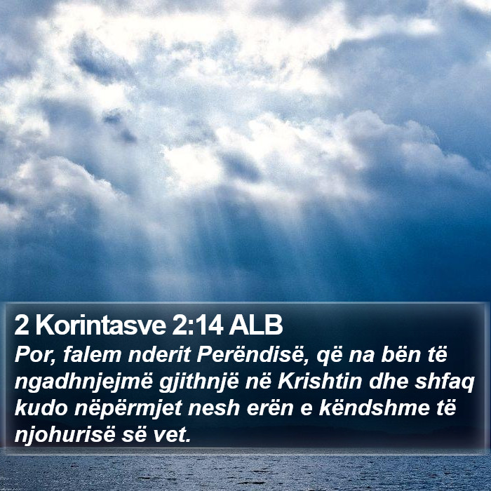 2 Korintasve 2:14 ALB Bible Study