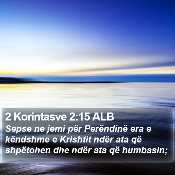 2 Korintasve 2:15 ALB Bible Study