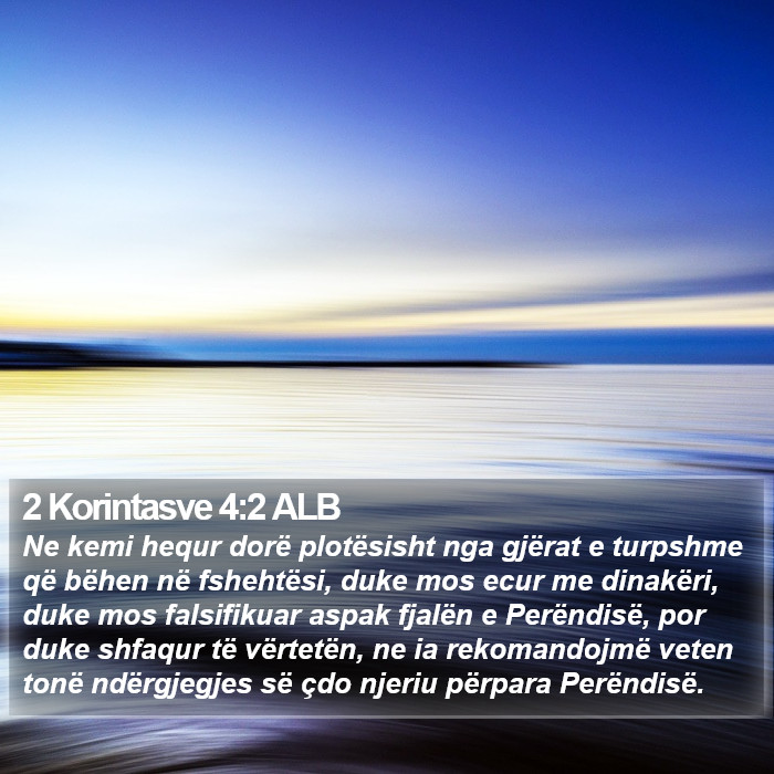 2 Korintasve 4:2 ALB Bible Study