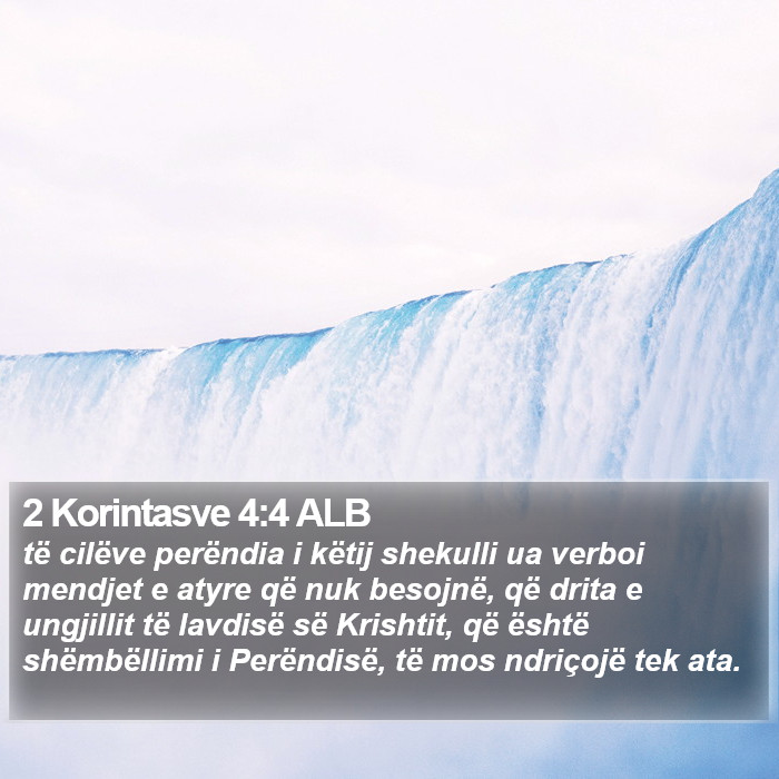 2 Korintasve 4:4 ALB Bible Study