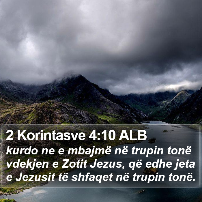 2 Korintasve 4:10 ALB Bible Study