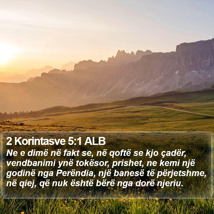 2 Korintasve 5:1 ALB Bible Study